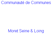 Communauté de Communes
 




Moret Seine & Loing 
